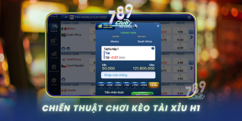 Kèo Tài Xỉu H1 - 789Club Cá Cược Hiệp 1 Hấp Dẫn 3 Chien Thuat Choi Keo Tai Xiu H1