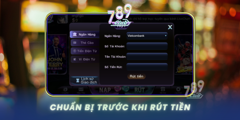 Chuan Bi Truoc Khi Rut Tien