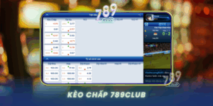 Keo Chap 789Club Hinh Thuc Ca Cuoc Can Bang Suc Manh