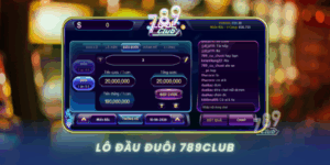 Lo Dau Duoi 789Club Cach Choi Va Bi Quyet Thang Lon