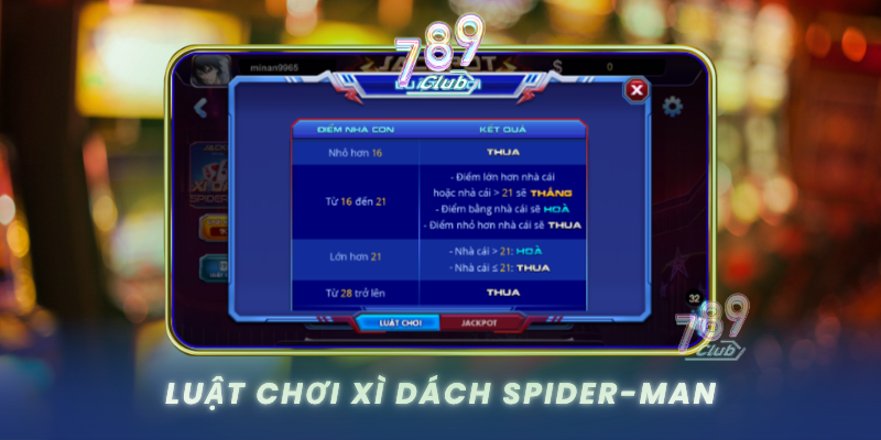 Luat Choi Xi Dach Spider Man