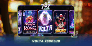 Volta 789Club Tro Choi Bai Doi Thuong Hap Dan