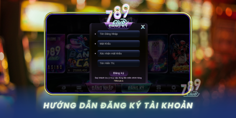 Huong Dan Dang Ky Tai Khoan