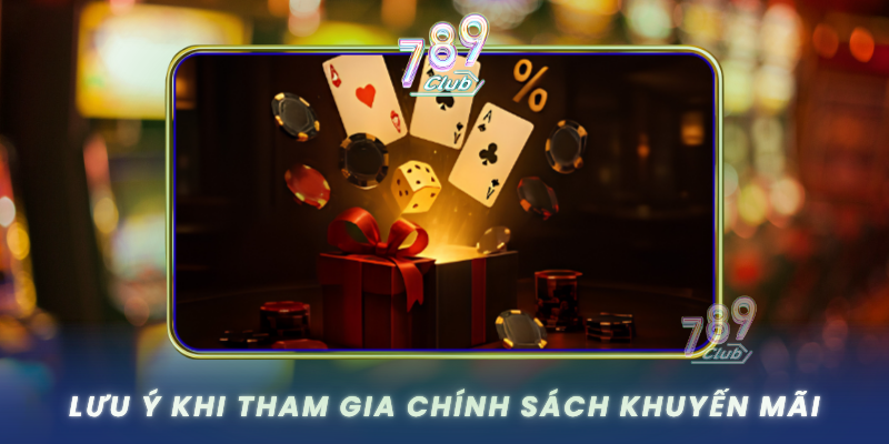 Luu Y Khi Tham Gia Chinh Sach Khuyen Mai