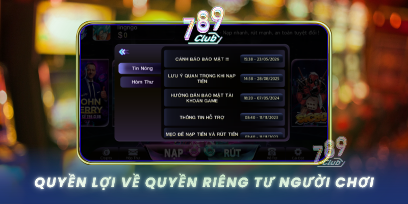 Quyen Loi Ve Quyen Rieng Tu Nguoi Choi