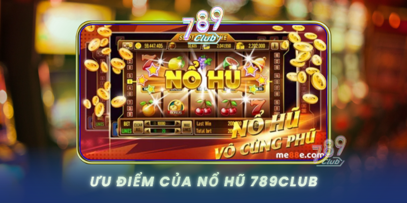 Uu Diem Cua No Hu 789Club